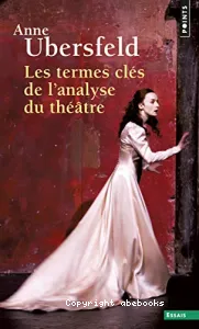 Termes clés de l'analyse du théâtre (Les)