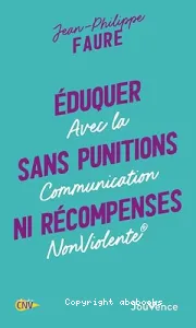 Eduquer sans punitions ni récompenses