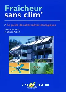 Fraîcheur, sans clim