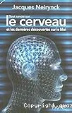 Tout savoir sur le cerveau et les dernières découvertes sur le moi