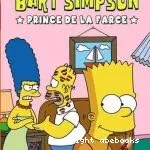 Bart Simpson tome 1 - prince de la farce