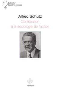 Contribution à une sociologie de l'action