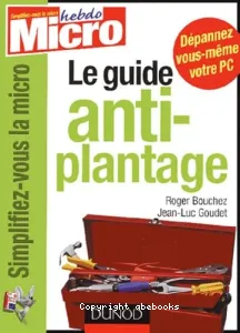 Le Guide anti-plantage