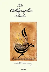 La Calligraphie arabe