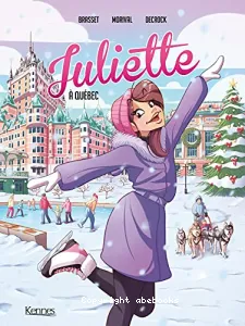 Juliette à Québec