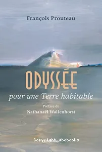 Odyssée pour une terre habitable