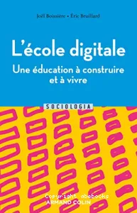 L'école digitale, une éducation à construire et à vivre