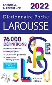 Dictionnaire Larousse poche 2022