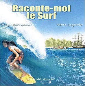 Raconte-moi le surf