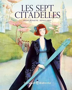 Les sept citadelles