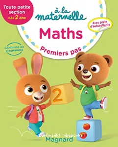 A la maternelle - Maths premiers pas Toute Petite Section