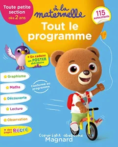 A la maternelle Tout le programme Toute Petite section