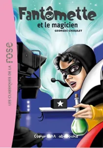 Fantômette et le magicien