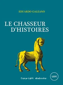 Le Chasseur d'histoires