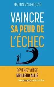 Vaincre sa peur de l'échec