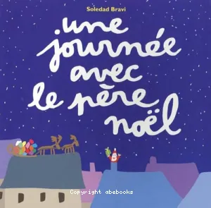 Une journée avec le Père Noël