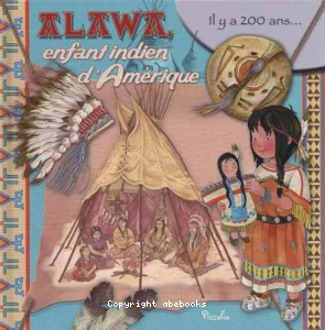 Alawa, enfant indien de l'Amérique