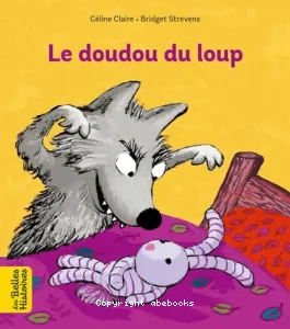 Le doudou du loup