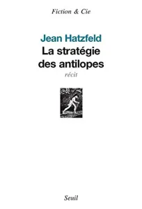 La Stratégie des antilopes