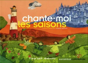 Chante-moi les saisons