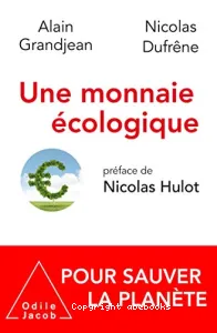 Une monnaie écologique pour sauver la planète