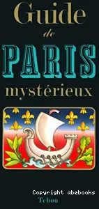 Guide de Paris mystérieux