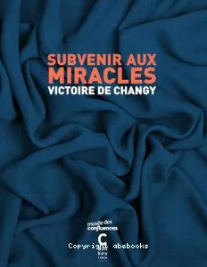 Subvenir aux miracles