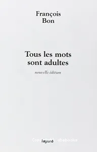 Tous les mots sont adultes