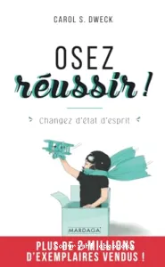 Osez réussir !