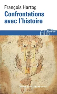 Confrontations avec l'histoire