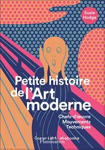 Petite histoire de l'art moderne et contemporain