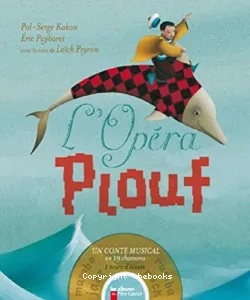 Opéra Plouf (L')