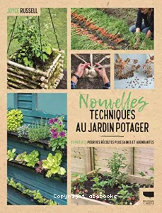 Nouvelles techniques au jardin potager