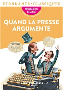 Quand la presse argumente