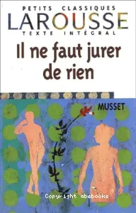 Il ne faut jurer de rien