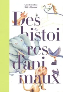 Des histoires d'animaux