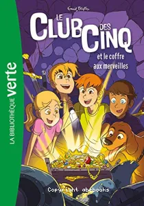 Le club des Cinq et le coffre aux merveilles