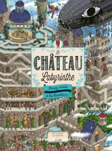 Le château labyrinthe