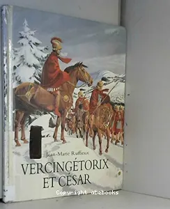 Vercingétorix et César