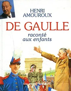 De Gaulle raconté aux enfants