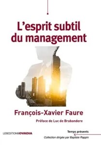 Esprit subtil du management (L')