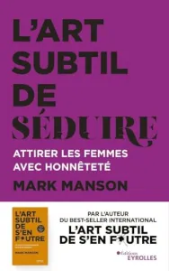 L'art subtil de séduire