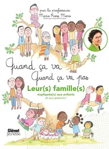 Leur(s) famille(s) expliquée(s) aux enfants, et aux parents !