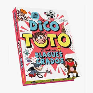 Le dico de Toto et autres blagues crados