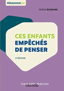 Ces enfants empêchés de penser