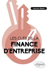 Clés de la finance d'entreprise (Les)