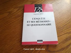 Enquête et ses méthodes (L')