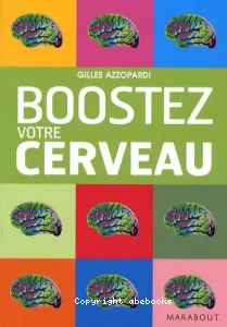 Boostez votre cerveau