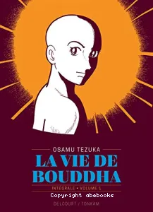 La vie de Bouddha