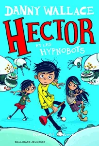 Hector et les Hypnobots